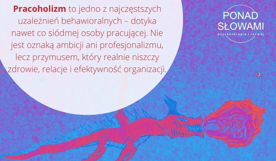 Pracoholizm. Kiedy praca przestaje być zdrową ambicją, a zaczyna być uzależnieniem